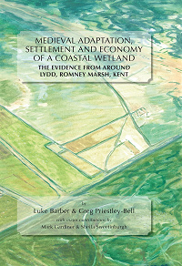 Omslagsbild för Medieval Adaptation, Settlement and Economy of a Coastal Wetland