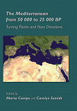 Omslagsbild för The Mediterranean from 50,000 to 25,000 BP