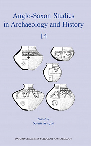 Omslagsbild för Anglo-Saxon Studies in Archaeology and History 14