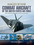 Omslagsbild för Combat Aircraft of the United States Air Force