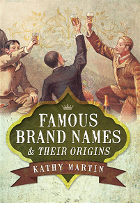 Omslagsbild för Famous Brand Names and Their Origins
