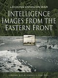 Omslagsbild för Intelligence Images from the Eastern Front