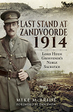 Omslagsbild för Last Stand At Zandvoorde 1914