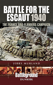 Omslagsbild för Battle for the Escaut 1940
