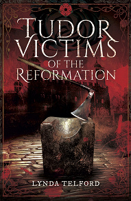 Omslagsbild för Tudor Victims of the Reformation