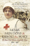 Omslagsbild för Menus, Munitions and Keeping the Peace