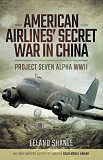 Omslagsbild för American Airline's Secret War in China