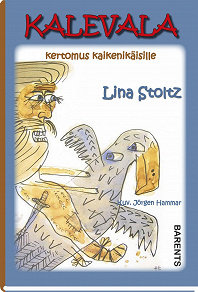 Cover for Kalevala, kertomus kaikenikäisille