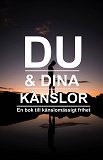 Omslagsbild för Du och dina känslor, en bok till känslomässig frihet