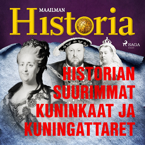 Omslagsbild för Historian suurimmat kuninkaat ja kuningattaret