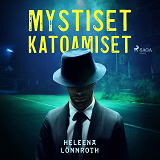 Omslagsbild för Mystiset katoamiset