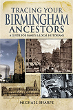Omslagsbild för Tracing Your Birmingham Ancestors
