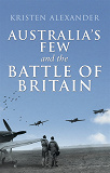Omslagsbild för Australia's Few and the Battle of Britain