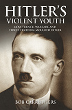 Omslagsbild för Hitler's Violent Youth