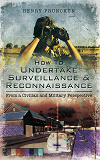 Omslagsbild för How to Undertake Surveillance and Reconnaissance