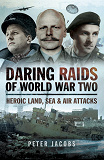 Omslagsbild för Daring Raids of World War Two