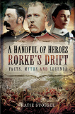 Omslagsbild för A Handful of Heroes, Rorke's Drift