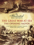 Omslagsbild för The Great War at Sea- The Opening Salvos