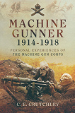 Omslagsbild för Machine Gunner 1914-18
