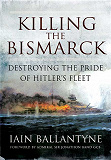 Omslagsbild för Killing the Bismarck