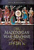 Omslagsbild för The Macedonian War Machine 359-281 BC
