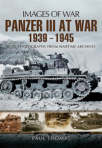 Omslagsbild för Panzer III at War 1939-1945