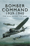 Omslagsbild för Bomber Command 1939-1940