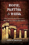 Omslagsbild för Rome, Parthia and India