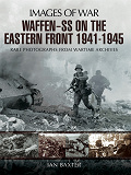 Omslagsbild för Waffen-SS on the Eastern Front 1941-1945