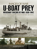 Omslagsbild för U-boat Prey: Merchant Sailors at War, 1939-1942