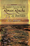 Omslagsbild för The Secret History of the Roman Roads of Britain