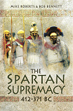 Omslagsbild för The Spartan Supremacy 412-371 BC