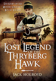 Omslagsbild för Lost Legend of the Thryberg Hawk