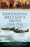 Omslagsbild för Defending Britain's Skies 1940-1945