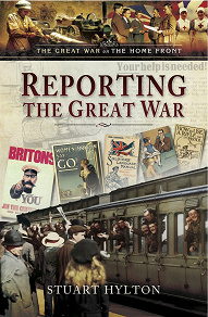 Omslagsbild för Reporting the Great War