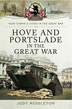 Omslagsbild för Hove and Portslade in the Great War