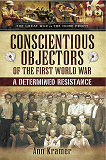 Omslagsbild för Conscientious Objectors of the First World War