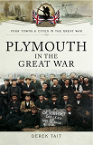 Omslagsbild för Plymouth in the Great War