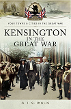 Omslagsbild för Kensington in the Great War