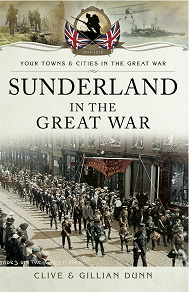 Omslagsbild för Sunderland in the Great War
