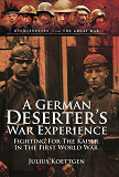 Omslagsbild för A German Deserter's War Experiences