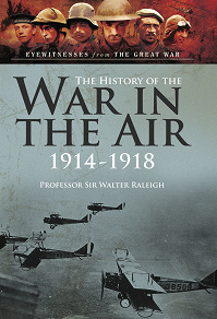Omslagsbild för The History of The War in the Air 1914- 1918