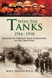 Omslagsbild för With the Tanks 1916-1918