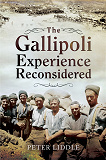 Omslagsbild för The Gallipoli Experience Reconsidered