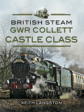 Cover for GWR Collett Castle Class