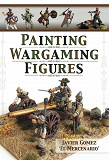 Cover for Painting Wargaming Figures