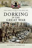 Omslagsbild för Dorking in the Great War
