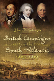 Omslagsbild för British Campaigns in the South Atlantic 1805-1807