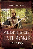 Omslagsbild för Military History of Late Rome 361–395