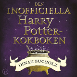 Cover for Den inofficiella Harry Potter-kokboken